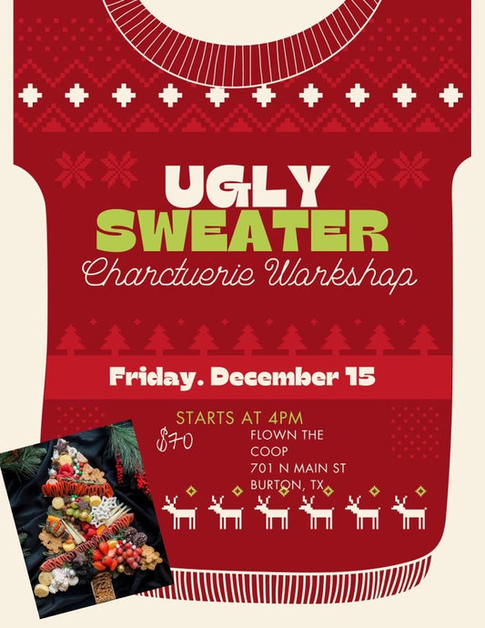 Ugly Sweater Charcuterie Workshop