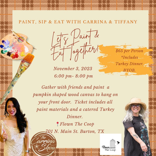 Paint, Sip & Eat with Carrina & Tiffany